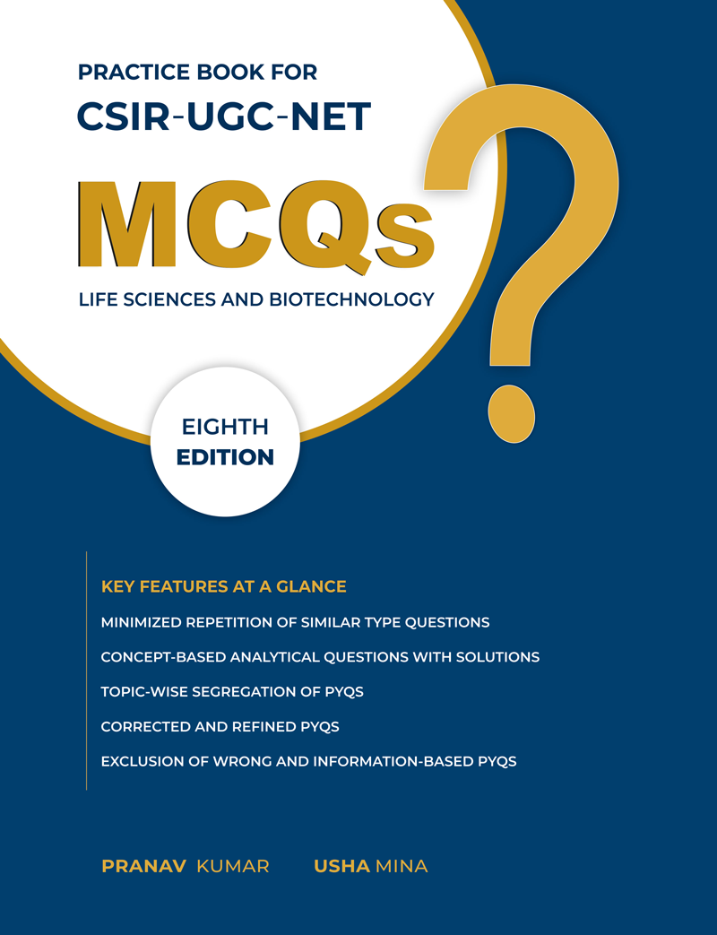 CSIR NET Life Sciences – MCQs Practice Book | Topic Wise + Concept Based Analytical Questions 